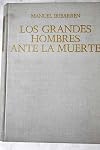 Los grandes hombres ante la muerte