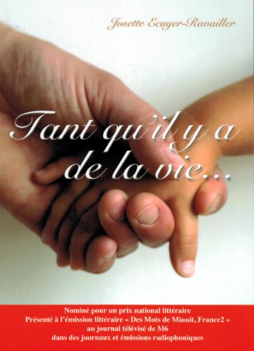 Tant qu'il y aura de la vie