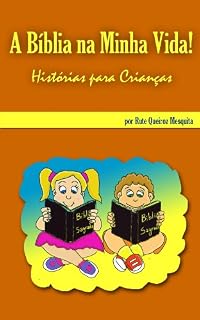 Livro A Bíblia na Minha Vida - Histórias para Crianças