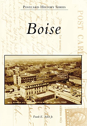 Boise (Postcard History Series) by Frank E. Aden Jr.