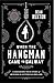 When the Hangman Came to Galway: A Gruesome True Story of Murder in Victorian Ireland by Dean Ruxton