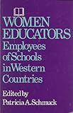 Women Educators : Employees of Schools in Western World Countries, , 0887064434