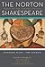 The Norton Shakespeare: Based on the Oxford Edition: Essential Plays / The Sonnets