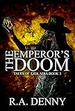 The Emperor's Doom (Tales of Tzoladia Book 5)