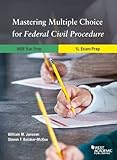 Mastering Multiple Choice for Federal Civil Procedure MBE Bar Prep and 1L Exam Prep (Career Guides)