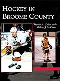 Hockey in Broome County (Images of Sports) by 