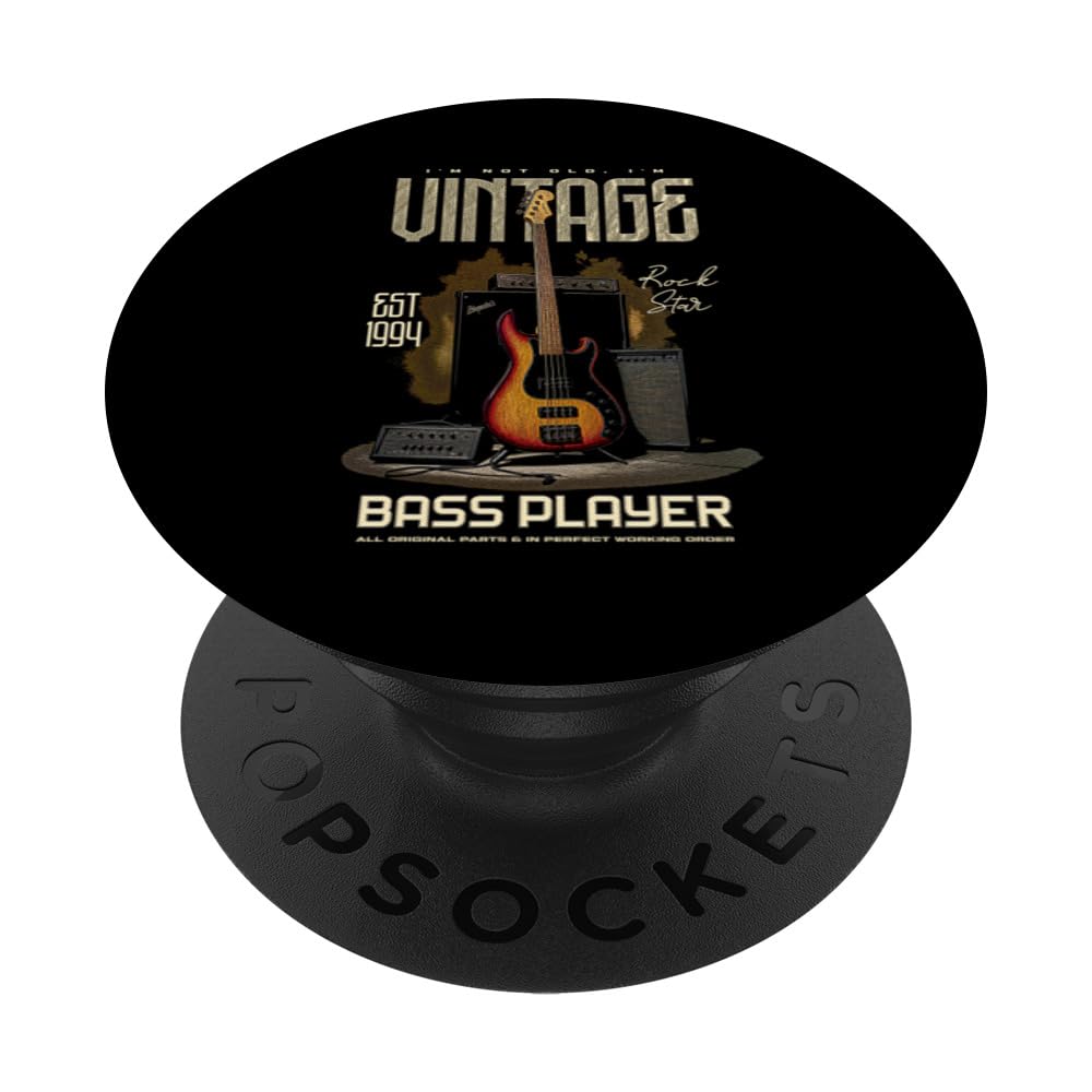 I'm Not Old I'm Vintage Retro 1994 Bass Guitar Player PopSockets Swappable PopGrip