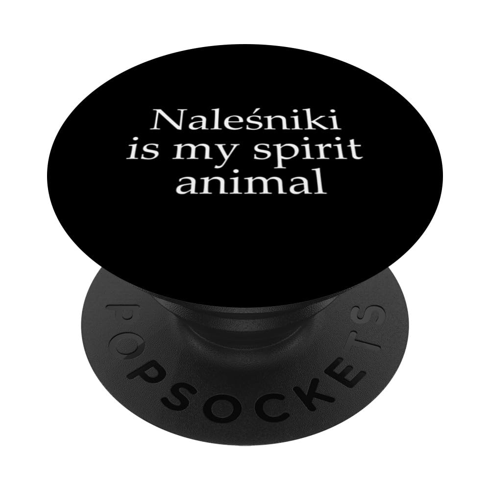 Funny Nalesniki Saying Polska Pancakes Polish Cuisine PopSockets Swappable PopGrip