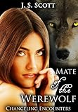 Mate Of The Werewolf (Changeling Encounters)