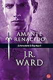 Amante renacido (Hermandad de la Daga Negra) (Spanish Edition)