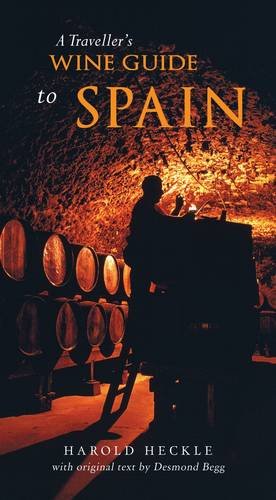 A Traveller's Wine Guide to Spain (Traveller's Wine Guides)
