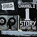 Channel 1 Story Chapter Two / Various