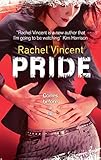 Pride by Rachel Vincent front cover