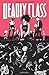 Deadly Class Volume 5: Carousel