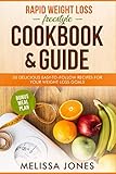 Rapid Weight Loss Freestyle Cookbook & Guide: 50 Delicious Easy-to-Follow Recipes for Your Weight Lo by