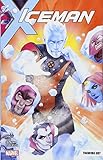 Iceman Vol. 1: Thawing Out by