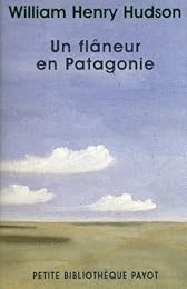 Un  flâneur en Patagonie
