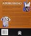 The Art of Airbrushing: A Simple Guide to Mastering the Craft
