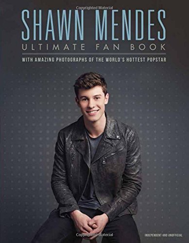 Shawn Mendes Ultimate Fan Book