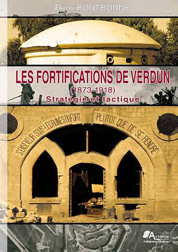 Les  fortifications de Verdun