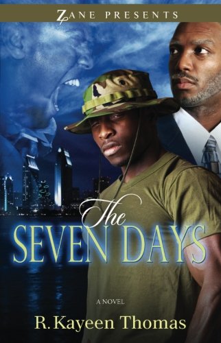 The Seven Days: A Novel (Zane Presents)