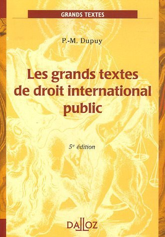 Les  grands textes de droit international public