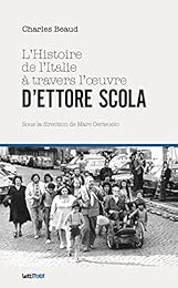 L' histoire de l'Italie à travers l'oeuvre d'Ettore Scola