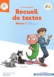 Recueil de textes niveau 1 : Volume 2 by 