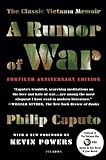 A Rumor of War: The Classic Vietnam Memoir (40th Anniversary Edition)