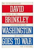 Front cover for the book Washington Goes to War by David Brinkley