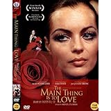 The Main Thing Is to Love