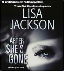 Amazon Com After She S Gone 9781491531600 Lisa Jackson