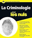 La Criminologie Pour les nuls (French Edition) by 
