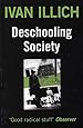 Deschooling Society (Open Forum S)