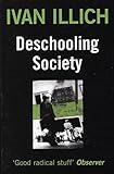 Deschooling Society (Open Forum S)