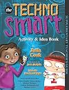 Technosmart Activity & Idea Book by Julia Cook (May 15,2015)