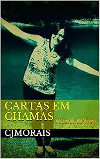 Livro Cartas em chamas: sonetos de fogo