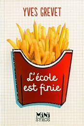 L' école est finie