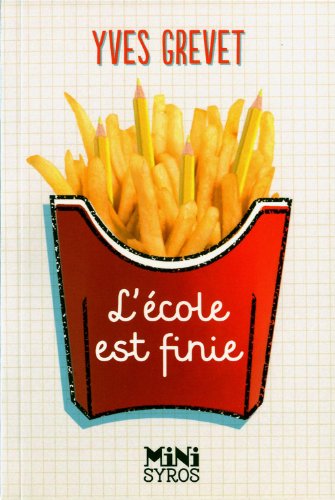 L' école est finie