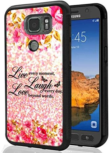 Galaxy S7 ACTIVE Glitter Case (Not Fit Regular Galaxy S7), SuperbBeast Live Every Moment, Laugh Every Day, Love Beyond Words TPU Bumper Case for Samsung Galaxy S7 ACTIVE