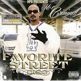HPG PRESENTS: MR CRIMINAL FAVORITE STREET