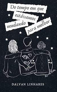 Livro Do tempo em que estávamos mudando para melhor