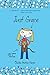 Just Grace (The Just Grace Series) (The Just Grace Series, 1)