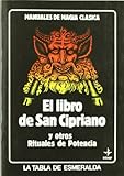 Libro de San Cipriano/ Book of St. Cyprian (Tabla de Esmeralda) (Spanish Edition)