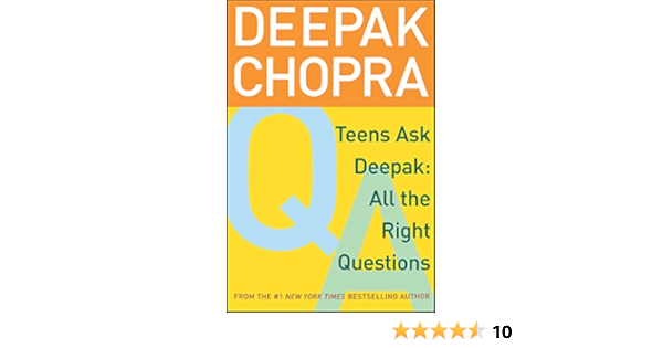 Amazon Com Teens Ask Deepak All The Right Questions 9780689862182 Chopra Deepak Barchowsky Damien Books