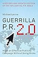 Guerrilla P R 2 0 Wage An Effective Publicity Campaign