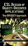 Esl Design of Object-Oriented Applications : The Odyssey Approach, Goudarzi, Maziar, 1613249977