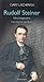 Rudolf Steiner : Une biographie by 