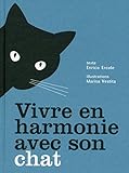 Vivre en harmonie avec son chat by 