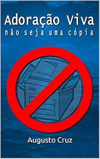 Livro Adoração viva, não seja uma cópia